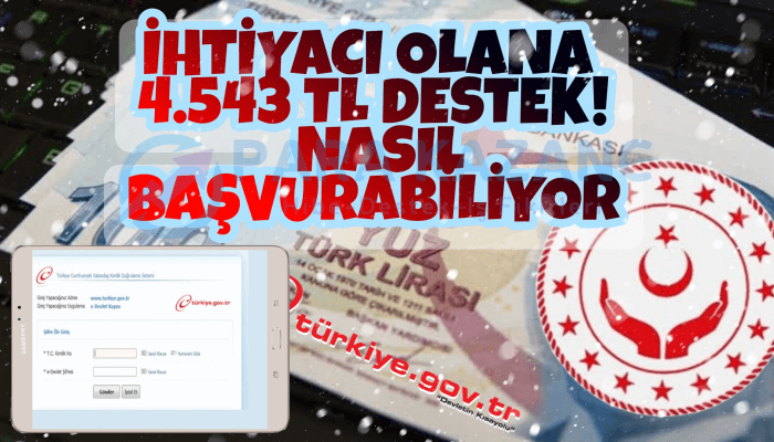 İhtiyacı olana 4.543 TL destek! Nasıl başvurabiliyor?