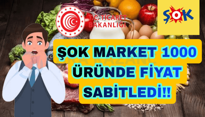 ŞOK Market 1000 Üründe Fiyatları Sabitledi!!